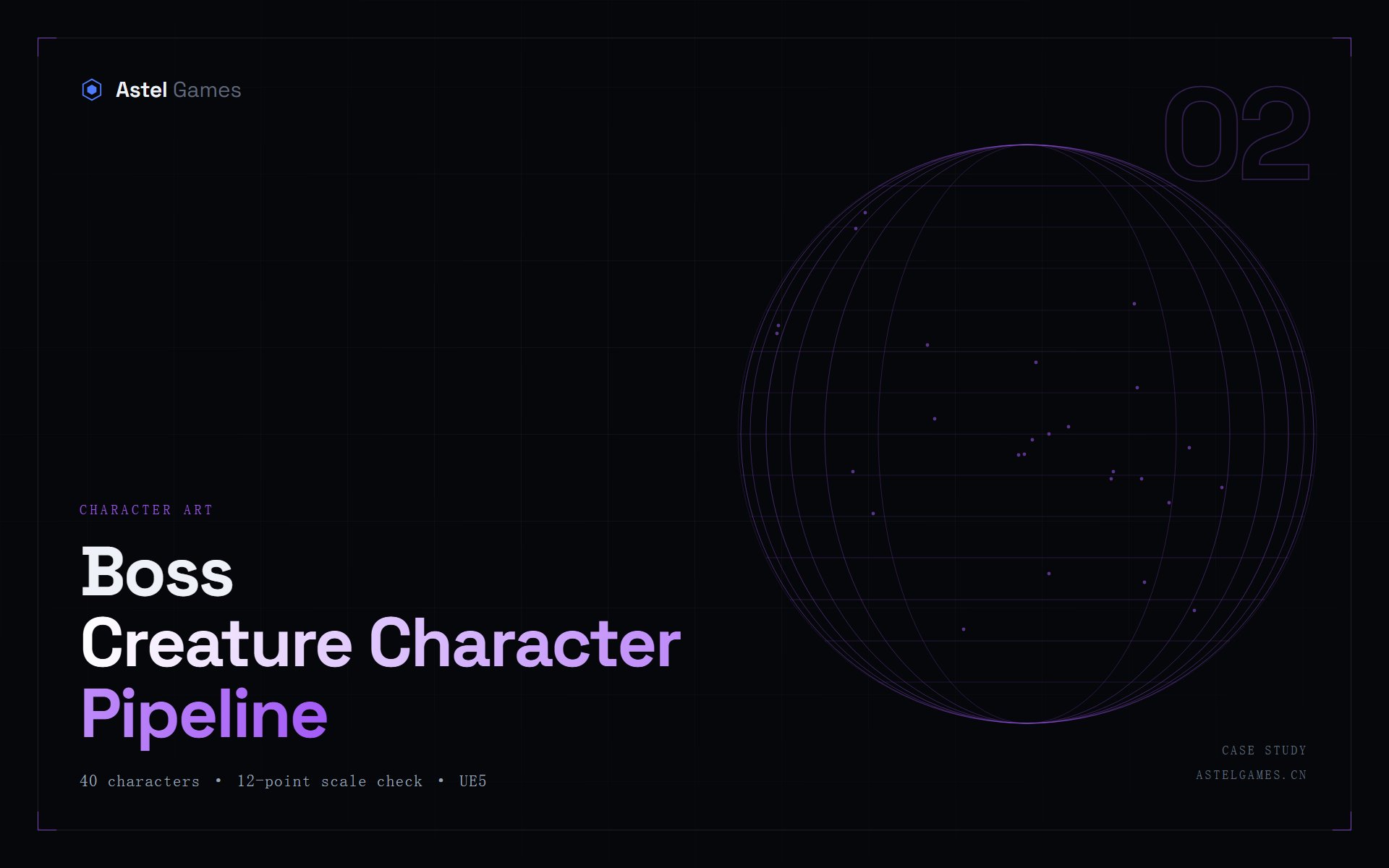 Boss & Creature Character Pipeline